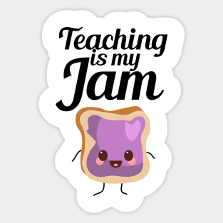 Teaching Is My Jam Sticker